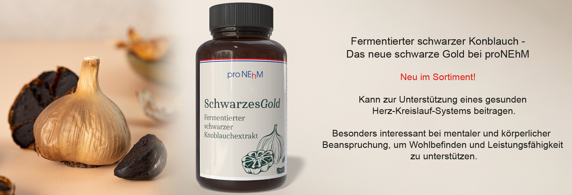 Fermentierter schwarzer Konblauch -Das neue schwarze Gold bei proNEhM
